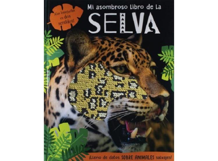 MI ASOMBROSO LIBRO DE LA SELVA