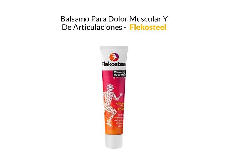 FLEKOSTEEL BALSAMO PARA DOLOR MUSCULAR Y DE ARTICULACIONES