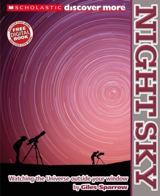 SCHOLASTIC DISCOVER MORE: NIGHT SKY