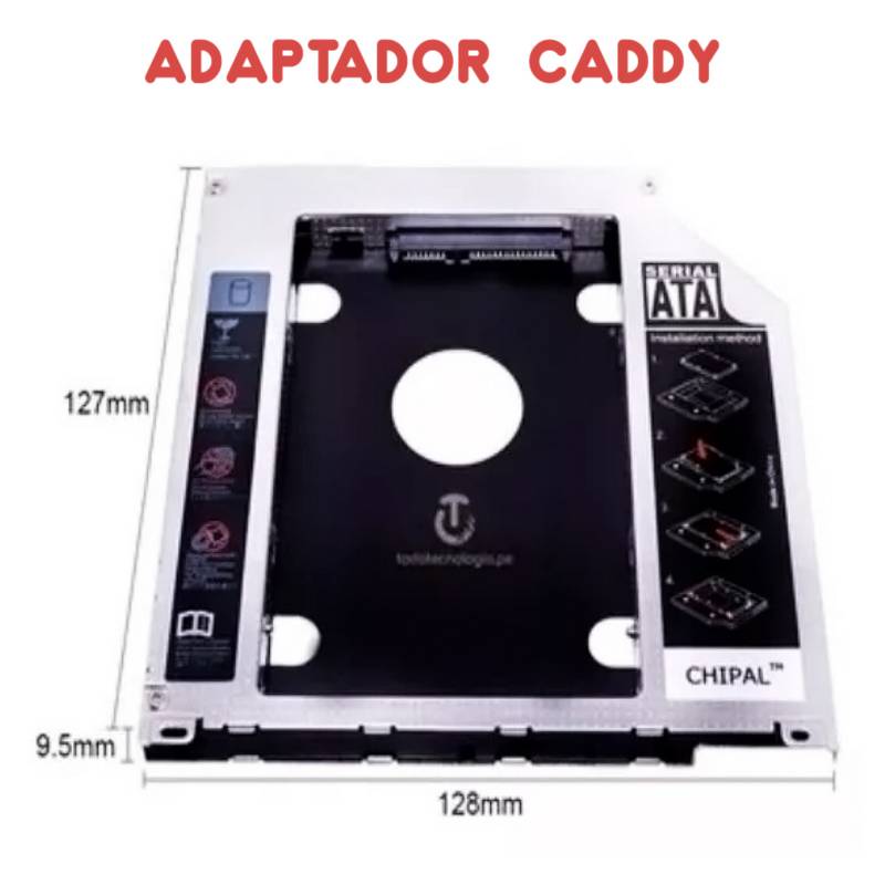 ADAPTADOR DISCO DURO ALMACENAMIENTO DE LAPTOP  CADDY SEGUNDO SDD HDD.