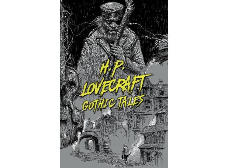 H. P. LOVECRAFT: GOTHIC TALES