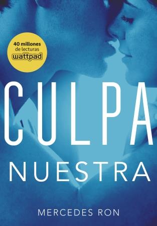 CULPA NUESTRA (CULPABLES 3)